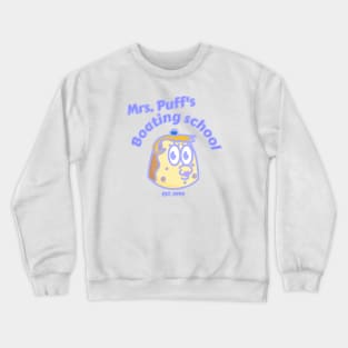 Mrs. Puff boating school Crewneck Sweatshirt